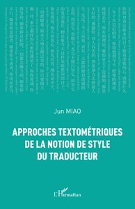 Picture of Approches textométriques de la notion de style du traducteur