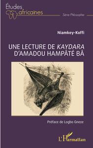 Picture of Une lecture de Kaydara d'Amadou Hampâté Bâ