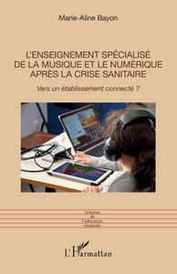 Picture of L'enseignement spécialisé de la musique et le numérique après la crise sanitaire
