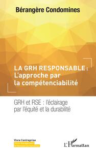 Image de La GRH responsable : L'approche par la compétenciabilité
