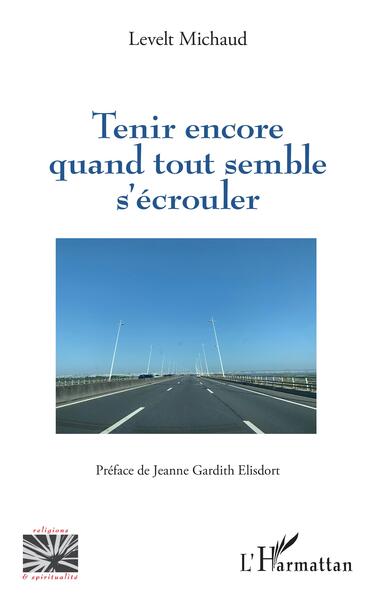 Picture of Tenir encore quand tout semble s'écrouler