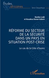 Image de Réforme du secteur de la sécurité dans un pays en situation de post-crise