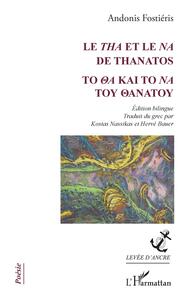 Image de Le <em>Tha</em> et le <em>Na</em> de Thanatos