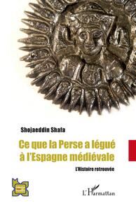 Picture of Ce que la Perse a légué à l'Espagne médiévale