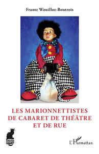 Picture of Les marionnettistes de cabaret de théâtre et de rue