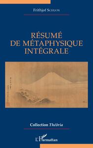 Picture of Résumé de métaphysique intégrale