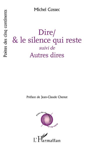 Picture of Dire/& le silence qui reste