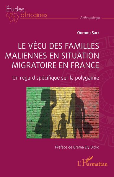 Image de Le vécu des familles maliennes en situation migratoire en France