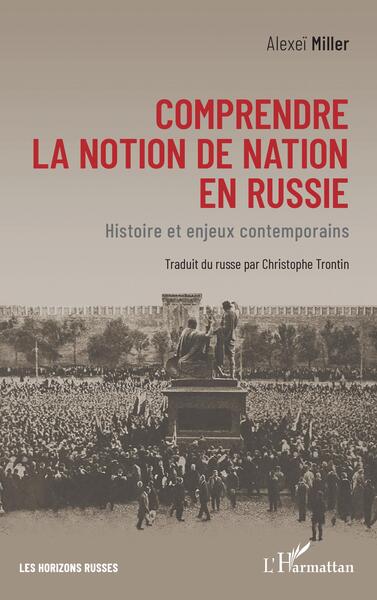 Picture of Comprendre la notion de nation en Russie