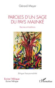 Image de Paroles d'un sage du pays Malinké. Racines et traditions