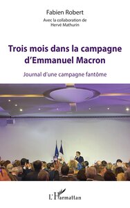 Picture of Trois mois dans la campagne d'Emmanuel Macron