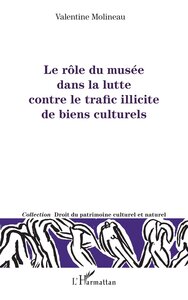 Picture of Le rôle du musée dans la lutte contre le trafic illicite de biens culturels