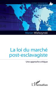 Image de La loi du marché post-esclavagiste