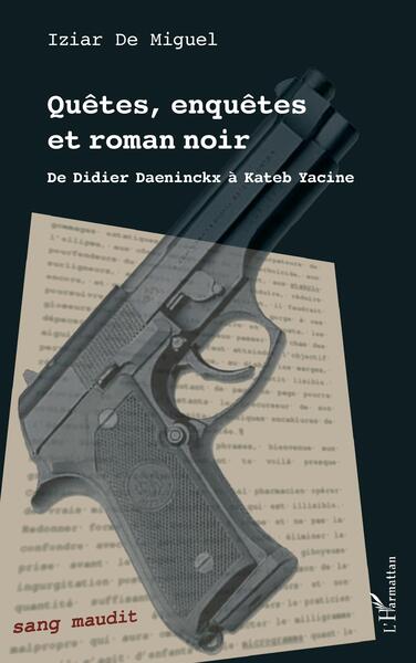 Picture of Quêtes, enquêtes et roman noir