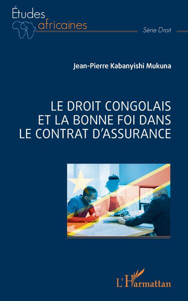 Image de Le droit congolais et la bonne foi dans le contrat d'assurance