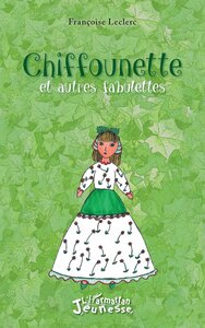 Image de Chiffounette et autres fabulettes