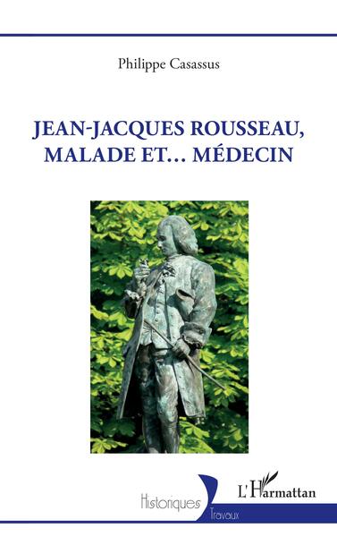 Picture of Jean-Jacques Rousseau, malade et... médecin