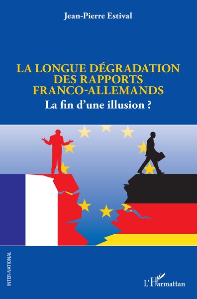 Image de La longue dégradation des rapports franco-allemands