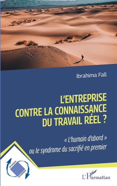 Picture of L'entreprise contre la connaissance du travail réel ?
