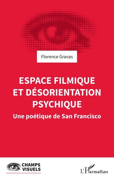 Picture of Espace filmique et désorientation psychique