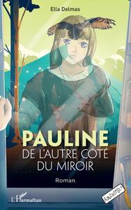 Image de Pauline de l'autre côté du miroir