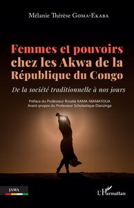 Image de Femmes et pouvoirs chez les Akwa de la République du Congo