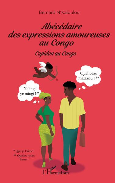 Picture of Abécédaire des expressions amoureuses au Congo