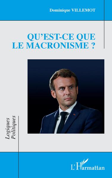Picture of Qu'est-ce que le macronisme ?