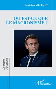 Image de Qu'est-ce que le macronisme ?