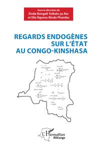 Picture of Regards endogènes sur l'Etat au Congo-Kinshasa