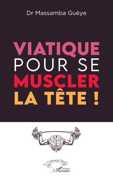 Picture of Viatique pour se muscler la tête !
