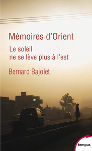 Picture of Mémoires d'Orient - Le soleil ne se lève plus à l'est