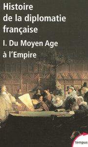 Picture of Histoire de la diplomatie française - tome 1