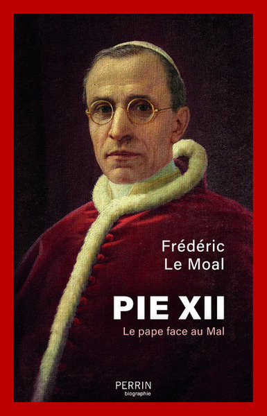 Image de Pie XII - Le pape face au mal