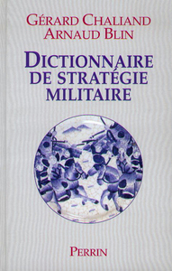 Image de Dictionnaire de stratégie militaire des origines à nos jours