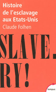 Image de Histoire de l'esclavage aux Etats-Unis