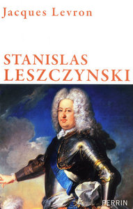 Image de Stanislas Leszczynski roi de Pologne, duc de Lorraine