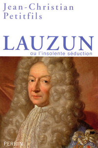 Image de Lauzun ou L'insolente séduction