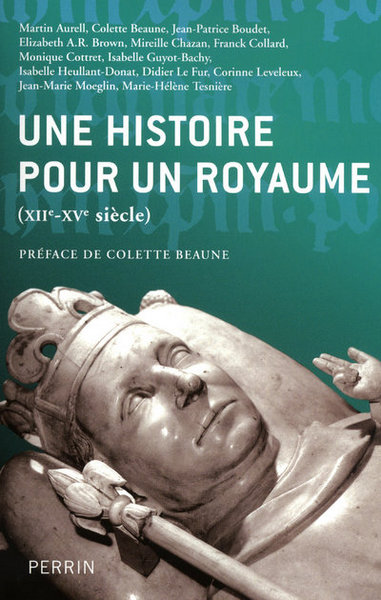 Image de Une histoire pour un royaume, XIIe-XVe siècle