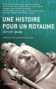Picture of Une histoire pour un royaume, XIIe-XVe siècle