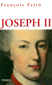 Image de Joseph II Un habsbourg révolutionnaire