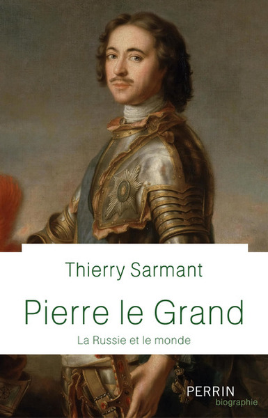 Image de Pierre Le Grand - La Russie et le monde