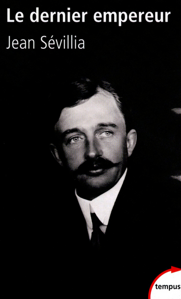 Image de Le dernier empereur Charles d'Autriche, 1887-1922