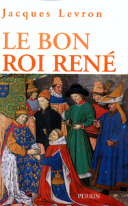 Picture of Le bon roi René