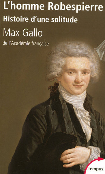 Image de L'homme Robespierre histoire d'une solitude