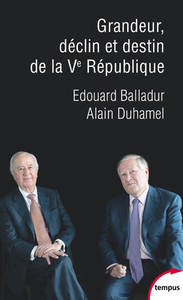Picture of Grandeur, déclin et destin de la Ve République