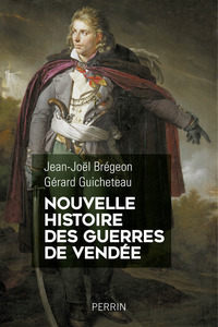 Image de Nouvelle histoire des guerres de Vendée