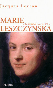 Image de Marie Leszczynska madame Louis XV