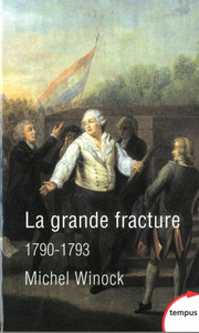 Image de La grande fracture 1790-1793