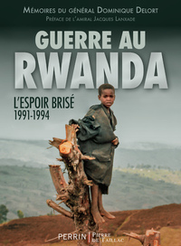 Picture of Guerre au Rwanda - L'espoir brisé 1991-1994